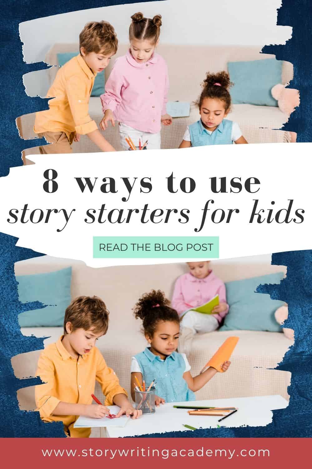 How To Use Story Starters To Get Kids Writing Story Writing Academy how-to-use-story-starters-to-get-kids-writing-story-writing-academy