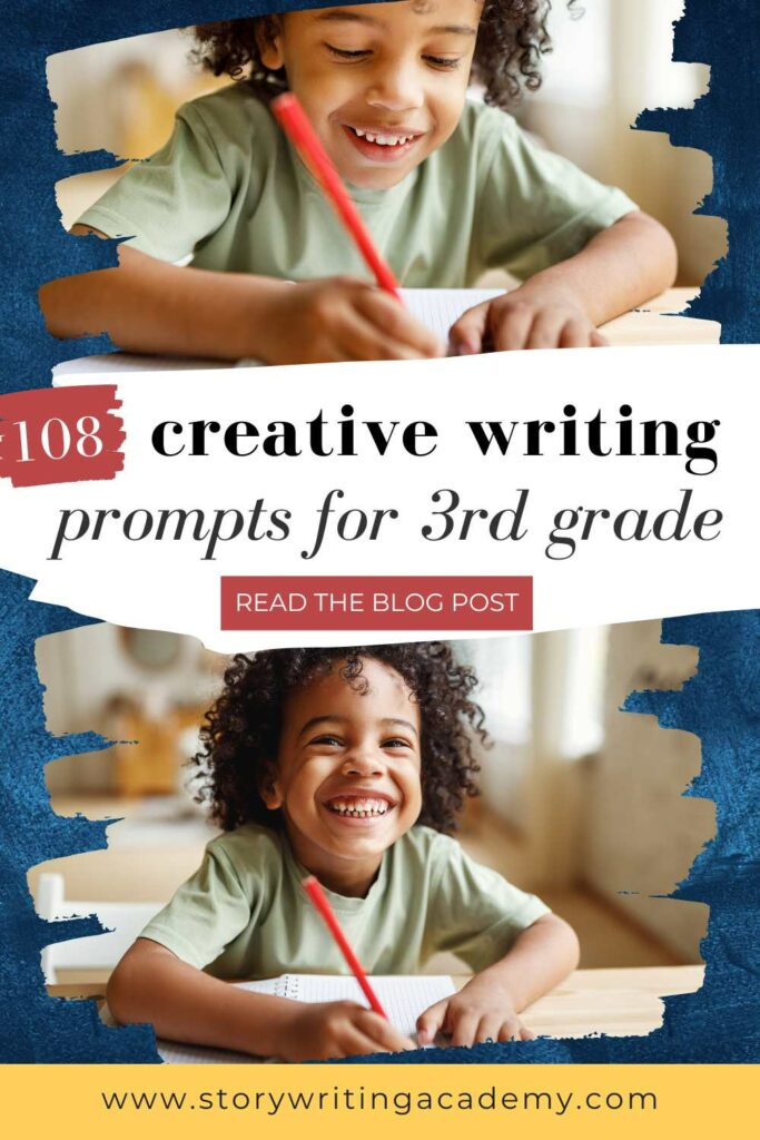 108 Creative Writing prompts for 3rd Grade